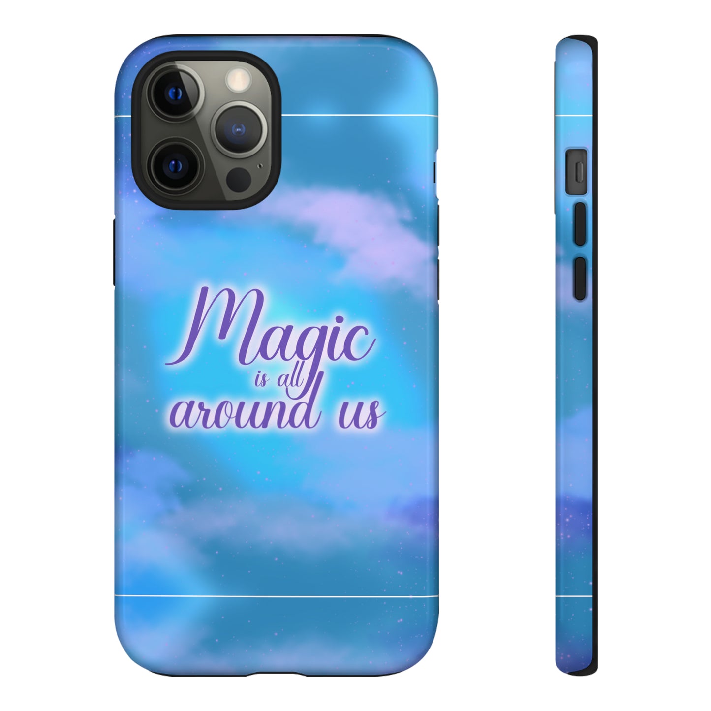 Magic is all around us Tough Cases