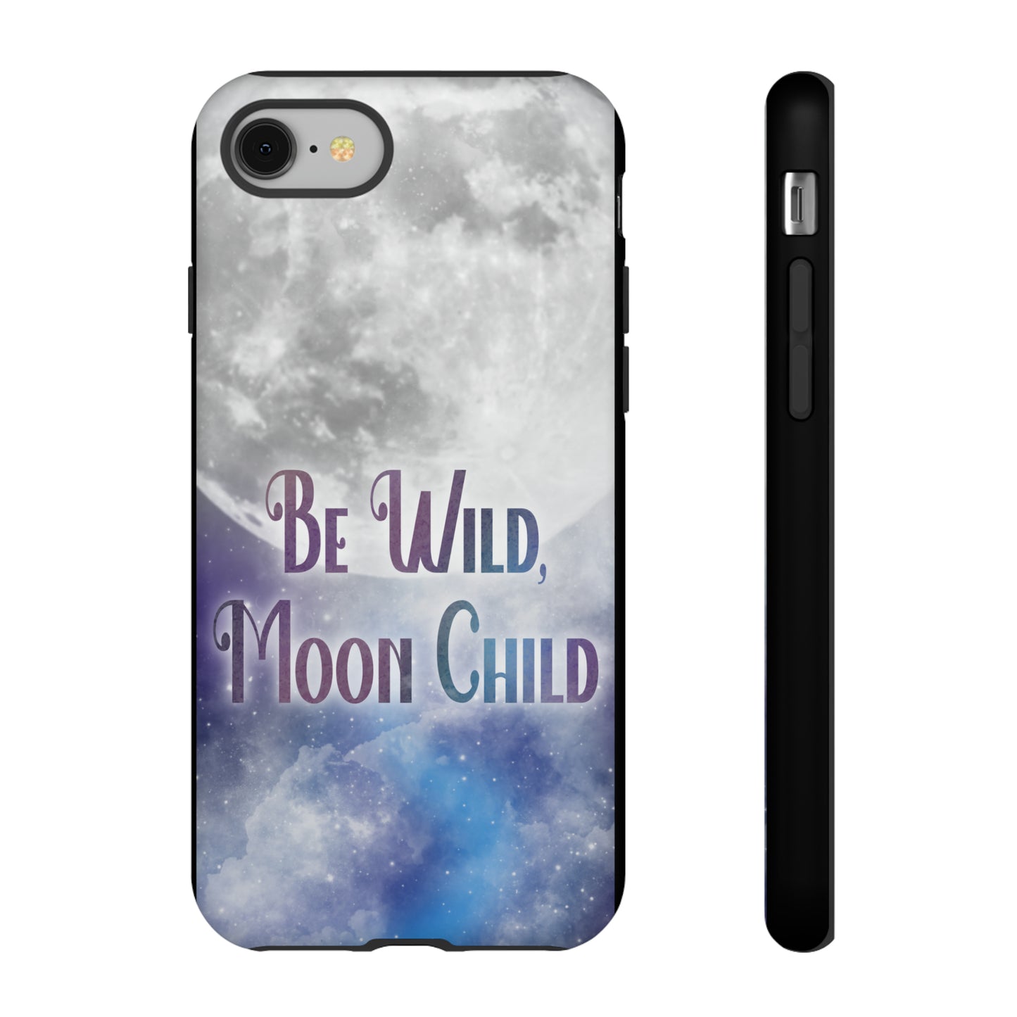 Be Wild, Moon Child Tough Cases