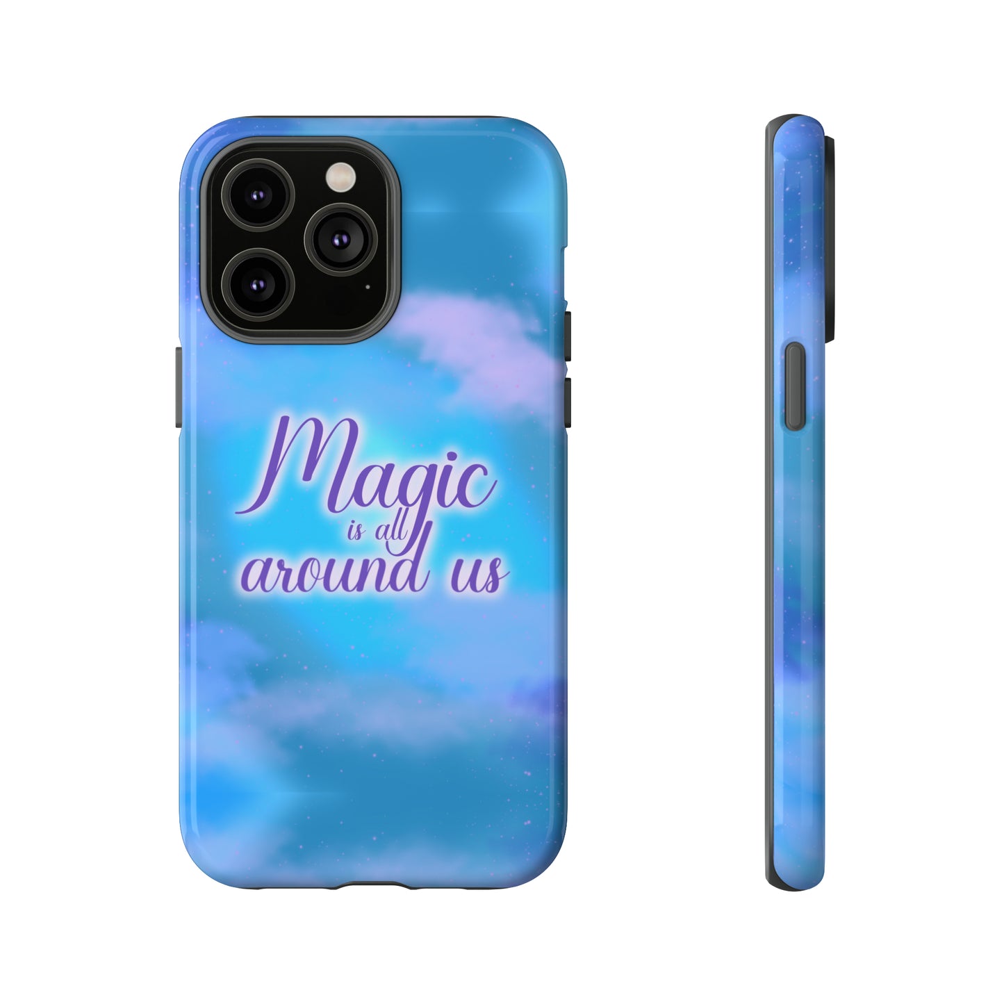 Magic is all around us Tough Cases